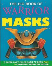 Cover of: The Big Book of Warrior Masks (Mask Books) | Elizabeth Miles