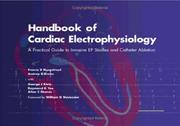 Handbook of cardiac electrophysiology by Andrew D. Krahn, Raymond Yee