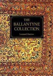 Cover of: The Ballantyne Collection: Rugs and Carpets from Persia