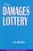 Cover of: The damages lottery