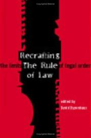 Cover of: Recrafting the rule of law: the limits of legal order