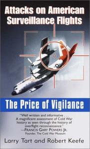 Cover of: The Price of Vigilance: Attacks on American Surveillance Flights