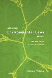 Cover of: Making environmental laws work: an Anglo American comparison