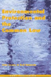 Cover of: Environmental Protection and the Common Law by 