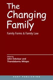 Cover of: The Changing Family: International Perspectives on the Family and Family Law