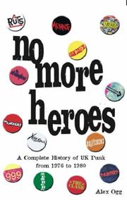 Cover of: No More Heroes: A Complete History of UK Punk from 1976 to 1980