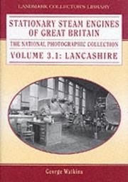 Cover of: Stationary Steam Engines of Great Britain (Landmark Collector's Library) by George Watkins