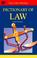 Cover of: Dictionary of Law