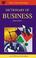 Cover of: Dictionary of business