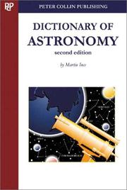 Cover of: Dictionary of Astronomy by Martin Ince