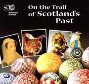 Cover of: On the trail of Scotland's past