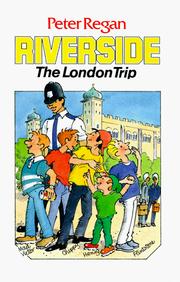 Cover of: Riverside: the London trip