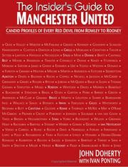 Cover of: The Insider's Guide to Manchester United : Candid Profiles of Every Red Devil Since 1945