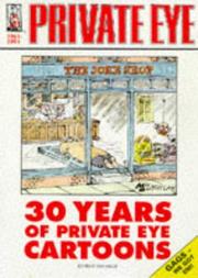 Cover of: 30 Years of "Private Eye" Cartoons (Private Eye)