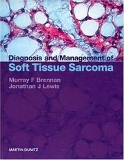 Cover of: Diagnosis and Management of Sarcoma by Murray F. Brennan, Murray Brennan, Jonathan Lewis