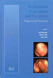 Endometrial carcinoma and precursors by John R. Lurain, Luca Mencaglia, Rafael F. Valle, III, John R. Lurain