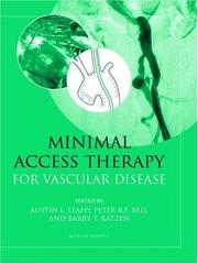 Cover of: Minimal Access Therapy for Vascular Disease by Austin Leahy, Peter Bell, Barry T. Katzen