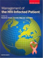 Management of the HIV-infected patient by Jennifer Hoy