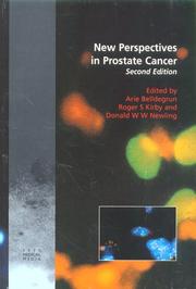 Cover of: New Perspectives in Prostate Cancer by Arie Belldegrun, Roger S. Kirby, D.W.W. Newling