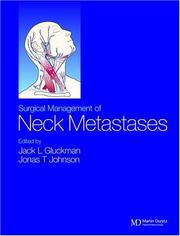 Surgical management of neck metastases by J. L. Gluckman, Jonas T. Johnson, Jack L. Gluckman