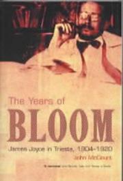 Cover of: The Years of Bloom by McCourt, John