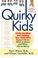 Cover of: Quirky kids