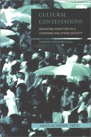 Cover of: Cultural contestations : mediating identities in a changing Malaysian society