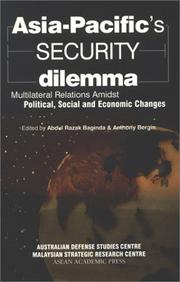 Cover of: Asia-Pacific's Security Dilemma by Abdul Razak Abdullah Baginda, Anthony Bergin