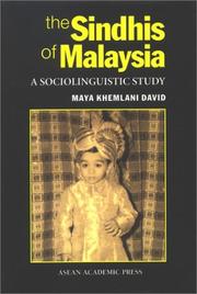 Cover of: The Sindhis of Malaysia: a sociolinguistic study
