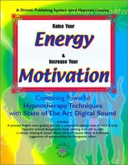 Cover of: Raise Your Energy & Motivation