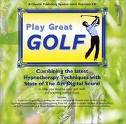 Cover of: Play Great Golf
