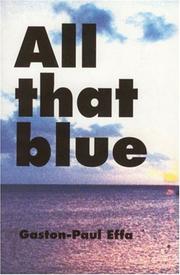 All that blue by Gaston-Paul Effa