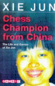 Chess Champion from China by Xie Jun