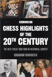 Cover of: Chess Highlights of the 20th Century by Graham Burgess