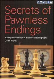 Secrets of Pawnless Endings by John Nunn