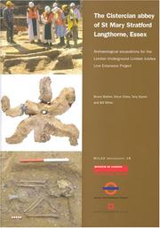 Cover of: The Cistercian Abbey of St Mary Stratford Langthorne, Essex: Archaeological Excavations for the London Underground Limited Jubilee Line Extension Project (Molas Monograph)