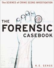 The Forensic Casebook by Ngaire E. Genge