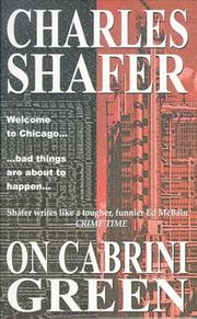 Cover of: On Cabrini Green by Charles A. Shafer, Charles Shafer