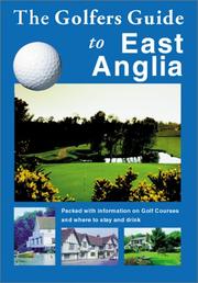 Cover of: Golfer's Guide to East Anglia