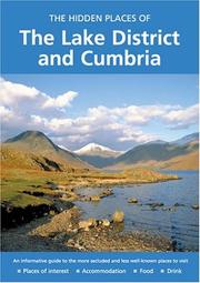 Cover of: The Hidden Places Of The Lake District And Cumbria (The Hidden Places)