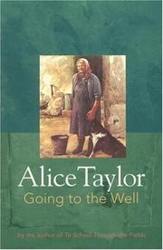 Cover of: Going to the well by Alice Taylor