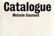 Cover of: Melanie Counsell by Annette, Catalogue