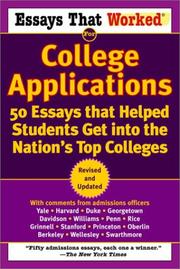 Cover of: Essays that worked for college applications: 50 essays that helped students get into the nation's top colleges
