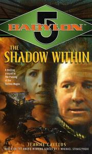 Cover of: The Shadow Within (Babylon 5, Book 7) by Jeanne Cavelos