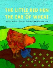 Cover of: The little red hen and the ear of wheat by Mary Finch