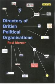 Directory of British political organisations by Paul Mercer