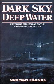 Cover of: DARK SKY, DEEP WATER by Norman Franks