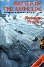 Cover of: Battle of the Airfields by Norman Franks, Norman Franks