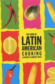 Cover of: Latin American Cooking by Elisabeth Lambert Ortiz, Elisabeth Lambert Ortiz