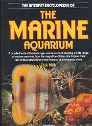 Cover of: The Interpet Encyclopedia of the Marine Aquarium by Dick Mills